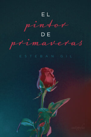 EL PINTOR DE PRIMAVERAS