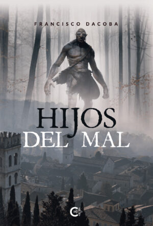 HIJOS DEL MAL