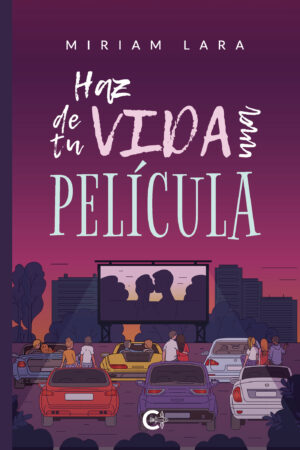 HAZ DE TU VIDA UNA PELÍCULA
