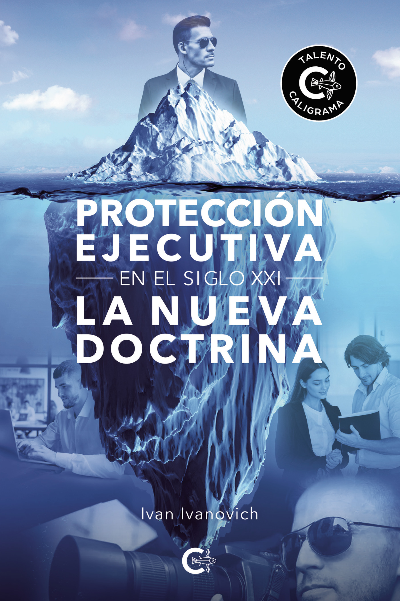 PROTECCIÓN EJECUTIVA EN EL SIGLO XXI