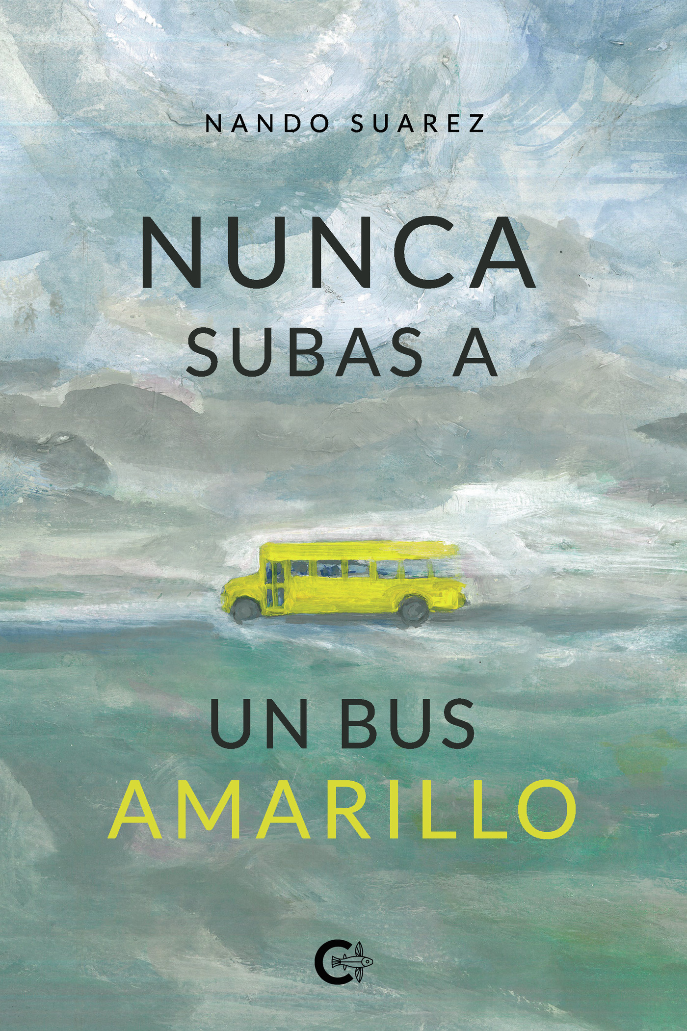 NUNCA SUBAS A UN BUS AMARILLO
