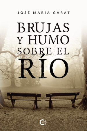 BRUJAS Y HUMO SOBRE EL RÍO