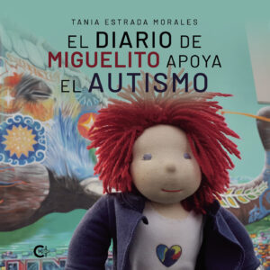 EL DIARIO DE MIGUELITO APOYA EL AUTISMO