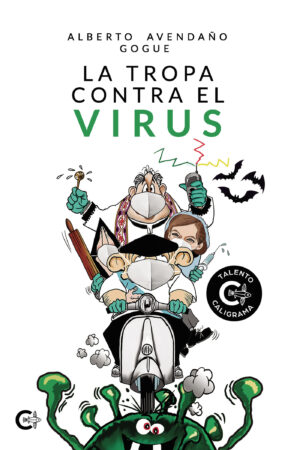 LA TROPA CONTRA EL VIRUS