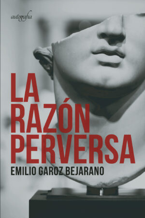 LA RAZÓN PERVERSA