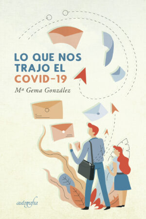 LO QUE NOS TRAJO EL COVID-19