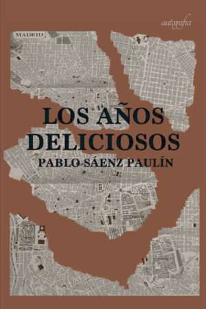 LOS AÑOS DELICIOSOS