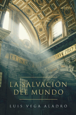 LA SALVACIÓN DEL MUNDO