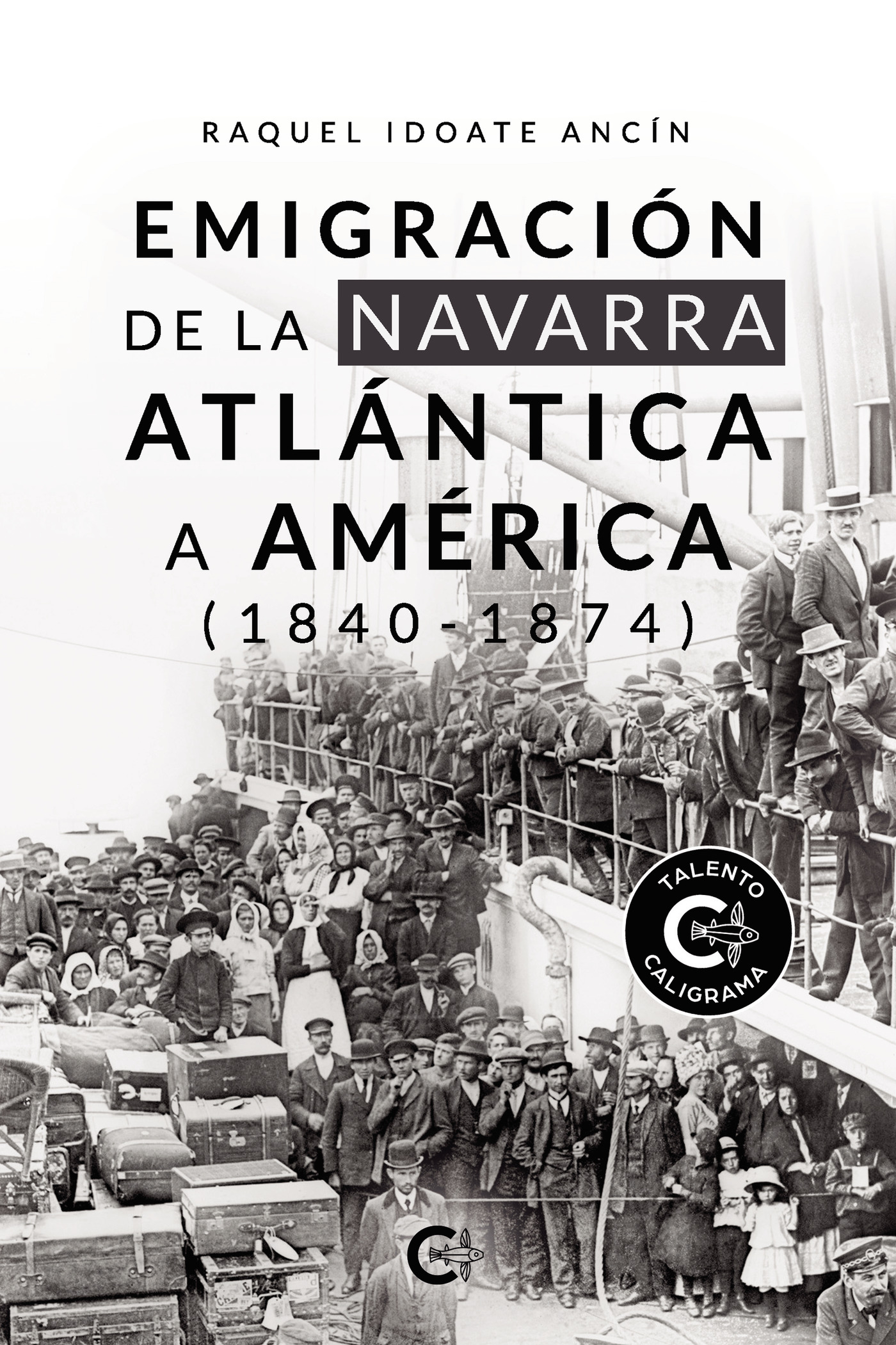 EMIGRACIÓN DE LA NAVARRA ATLÁNTICA A AMÉRICA (1840-1874)