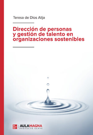 DIRECCIÓN DE PERSONAS Y GESTIÓN DE TALENTO EN ORGANIZACIONES SOSTENIBLES