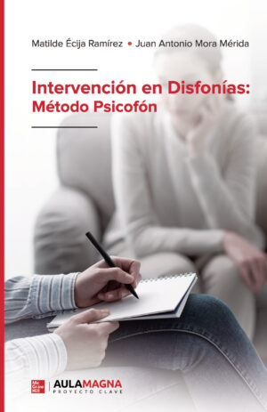 INTERVENCIÓN EN DISFONÍAS: MÉTODO PSICOFÓN