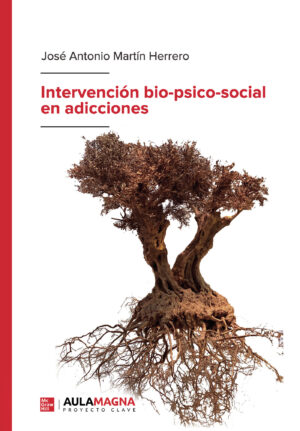 INTERVENCIÓN BIO-PSICO-SOCIAL EN ADICCIONES