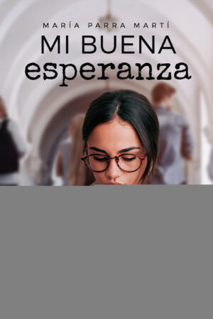 MI BUENA ESPERANZA