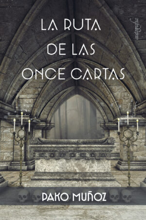 LA RUTA DE LAS ONCE CARTAS