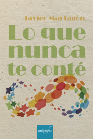 LO QUE NUNCA TE CONTÉ