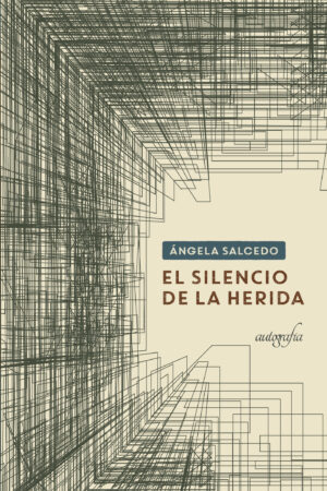 EL SILENCIO DE LA HERIDA
