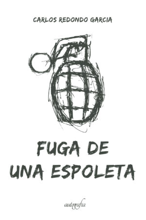 FUGA DE UNA ESPOLETA
