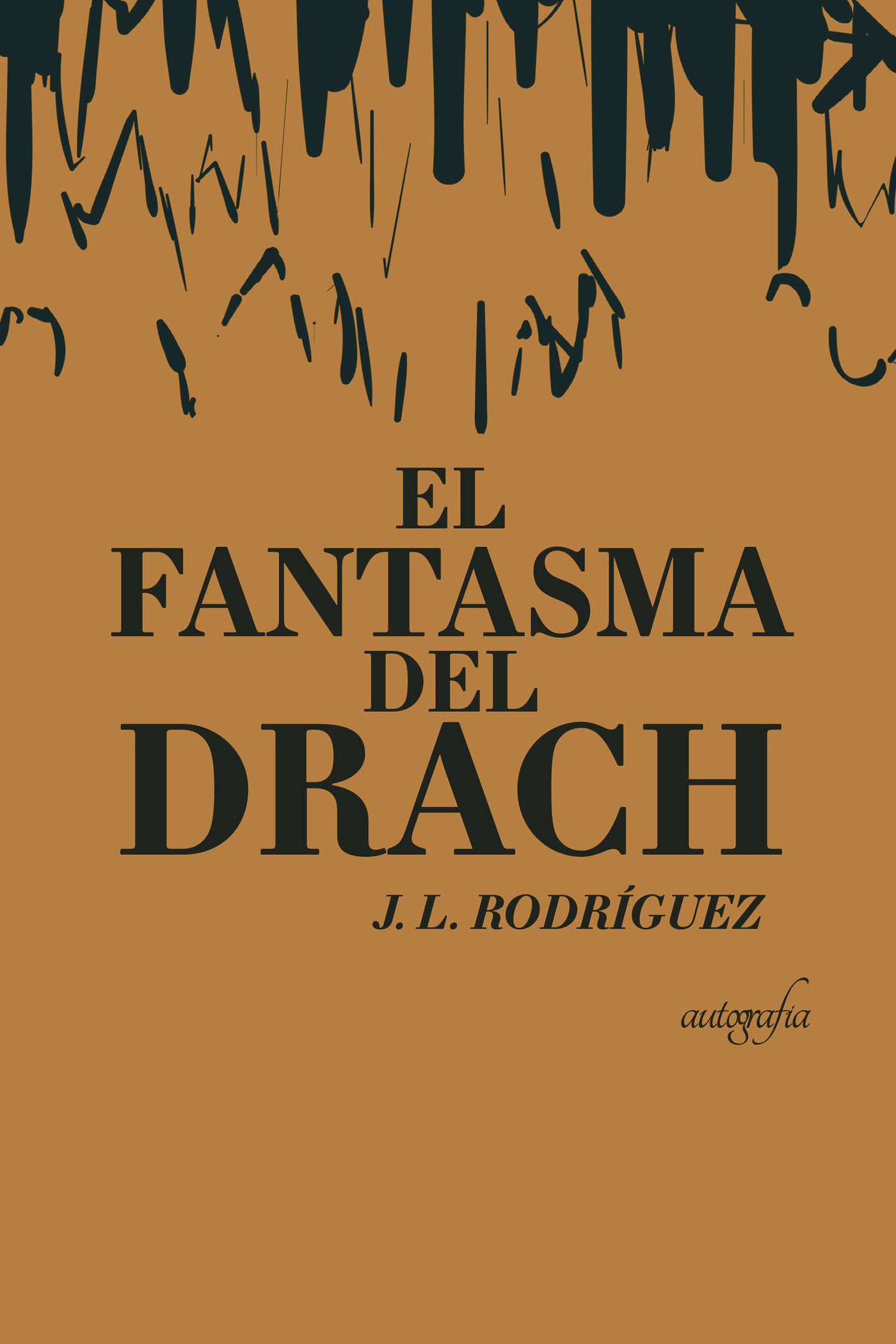 EL FANTASMA DEL DRACH