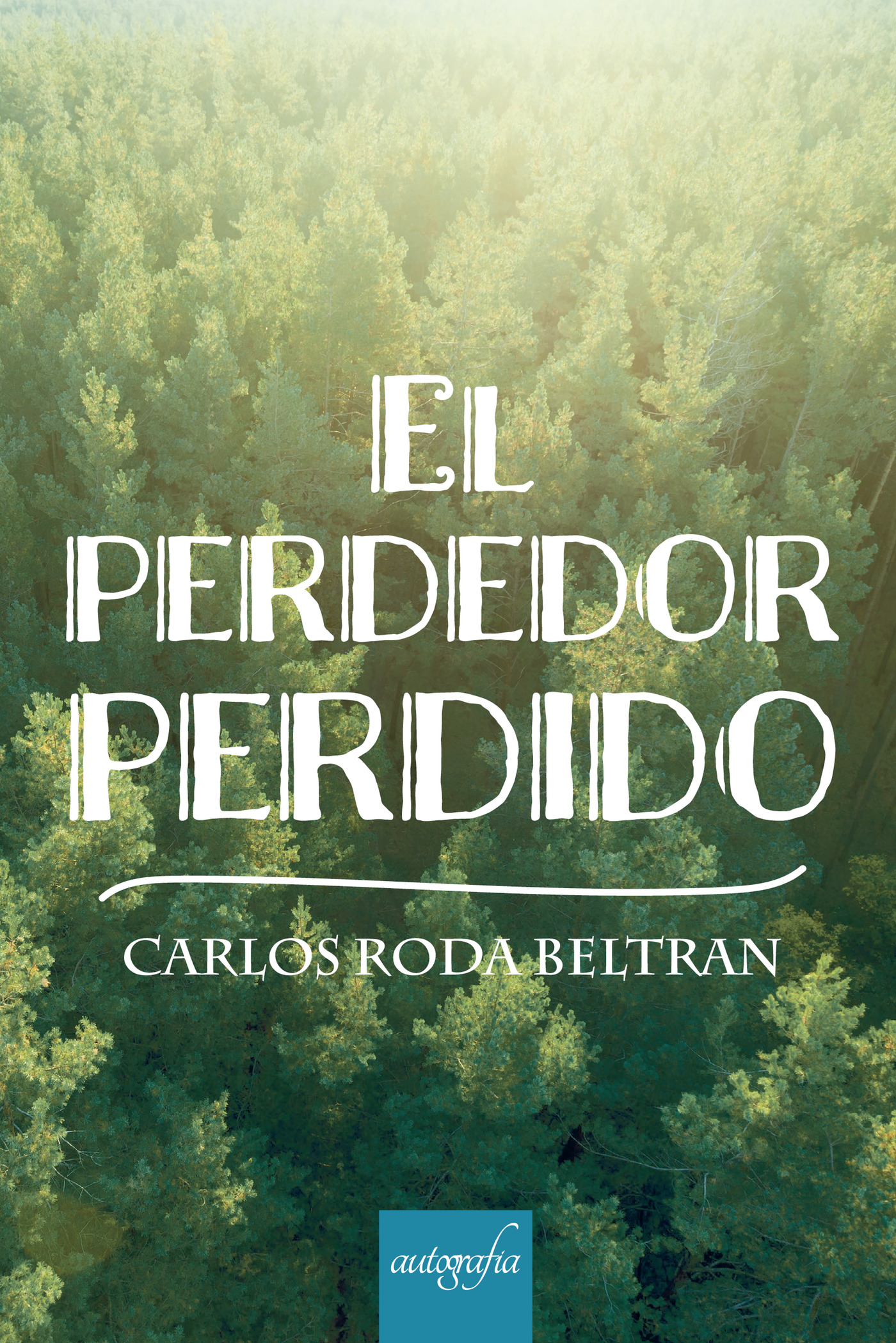EL PERDEDOR PERDIDO