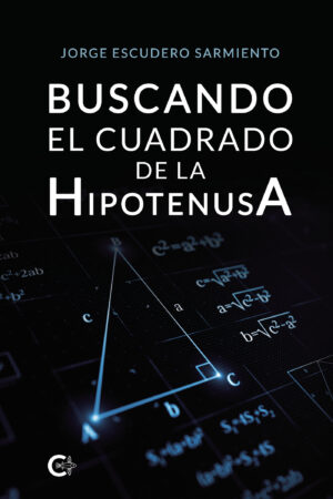 BUSCANDO EL CUADRADO DE LA HIPOTENUSA