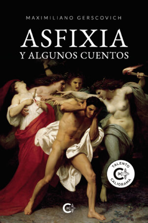 ASFIXIA Y ALGUNOS CUENTOS