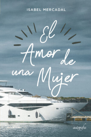 EL AMOR DE UNA MUJER