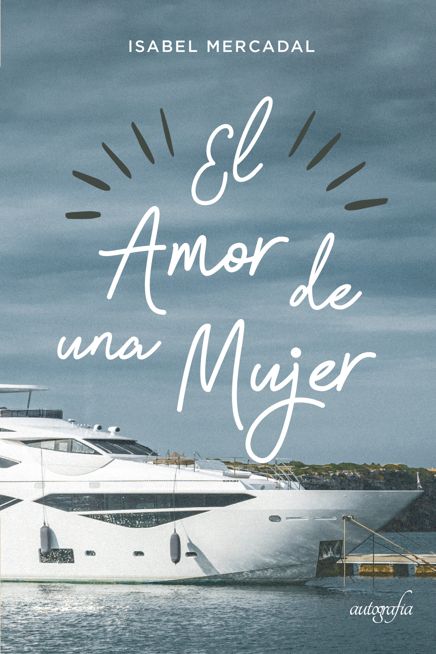 EL AMOR DE UNA MUJER