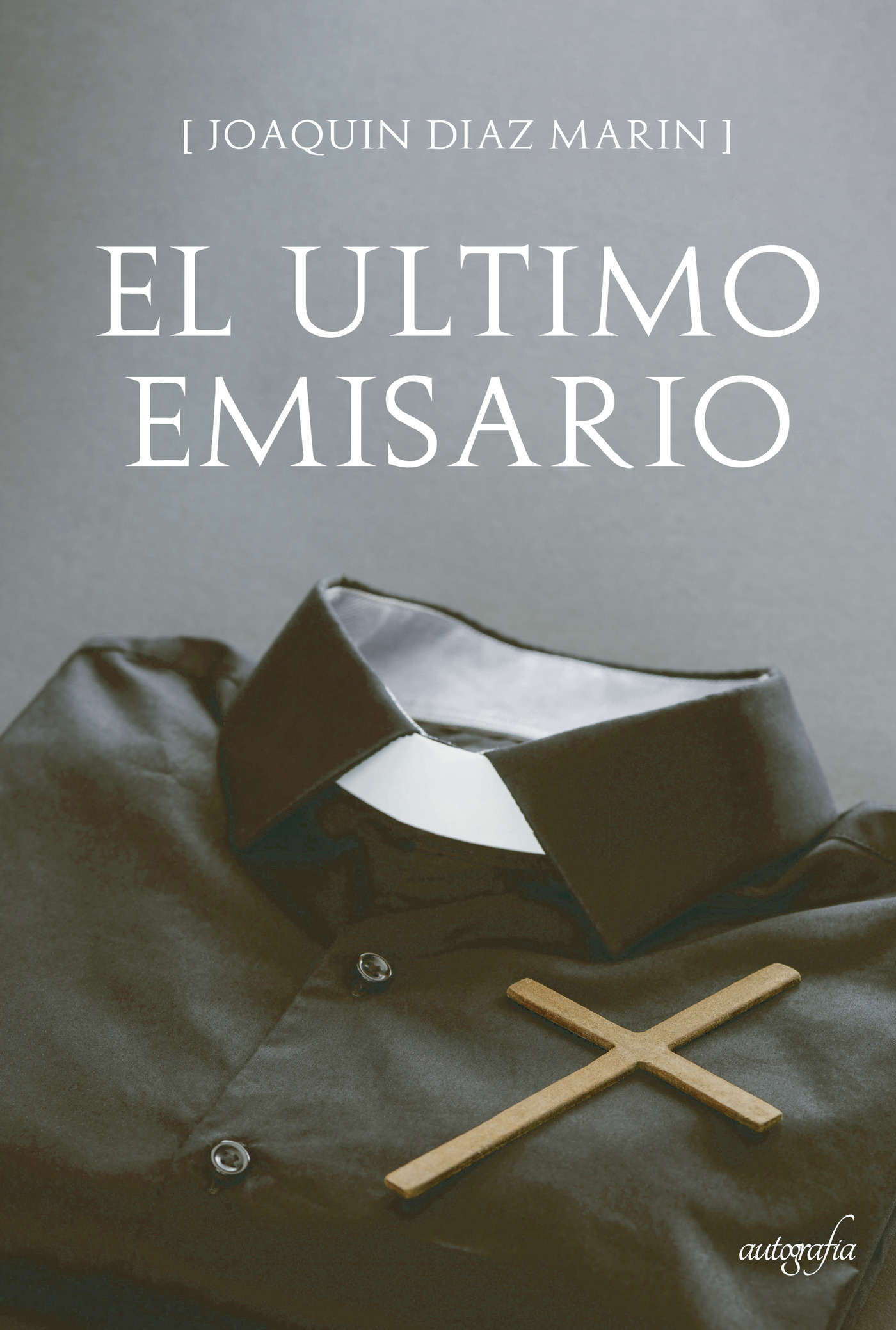 EL ÚLTIMO EMISARIO