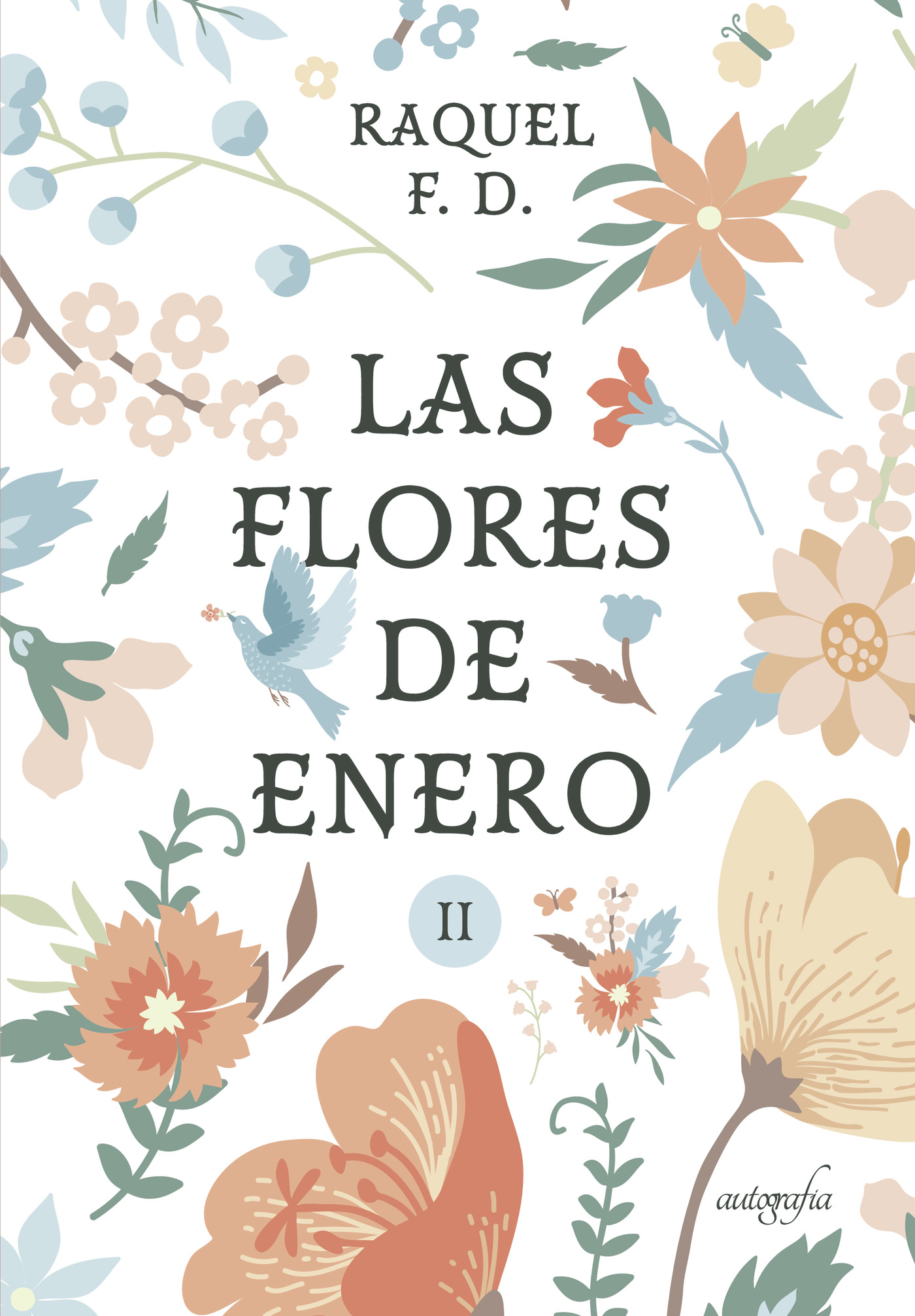 LAS FLORES DE ENERO PARTE II