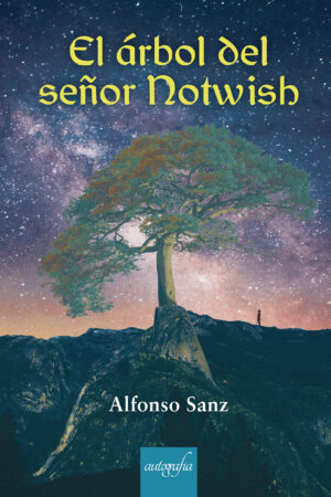 EL ÁRBOL DEL SEÑOR NOTWISH