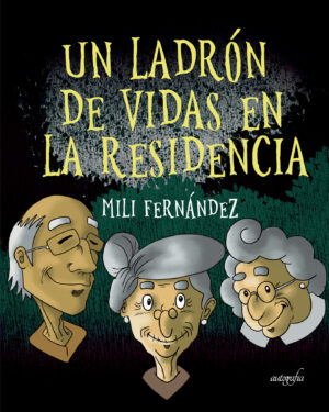 UN LADRÓN DE VIDAS EN LA RESIDENCIA