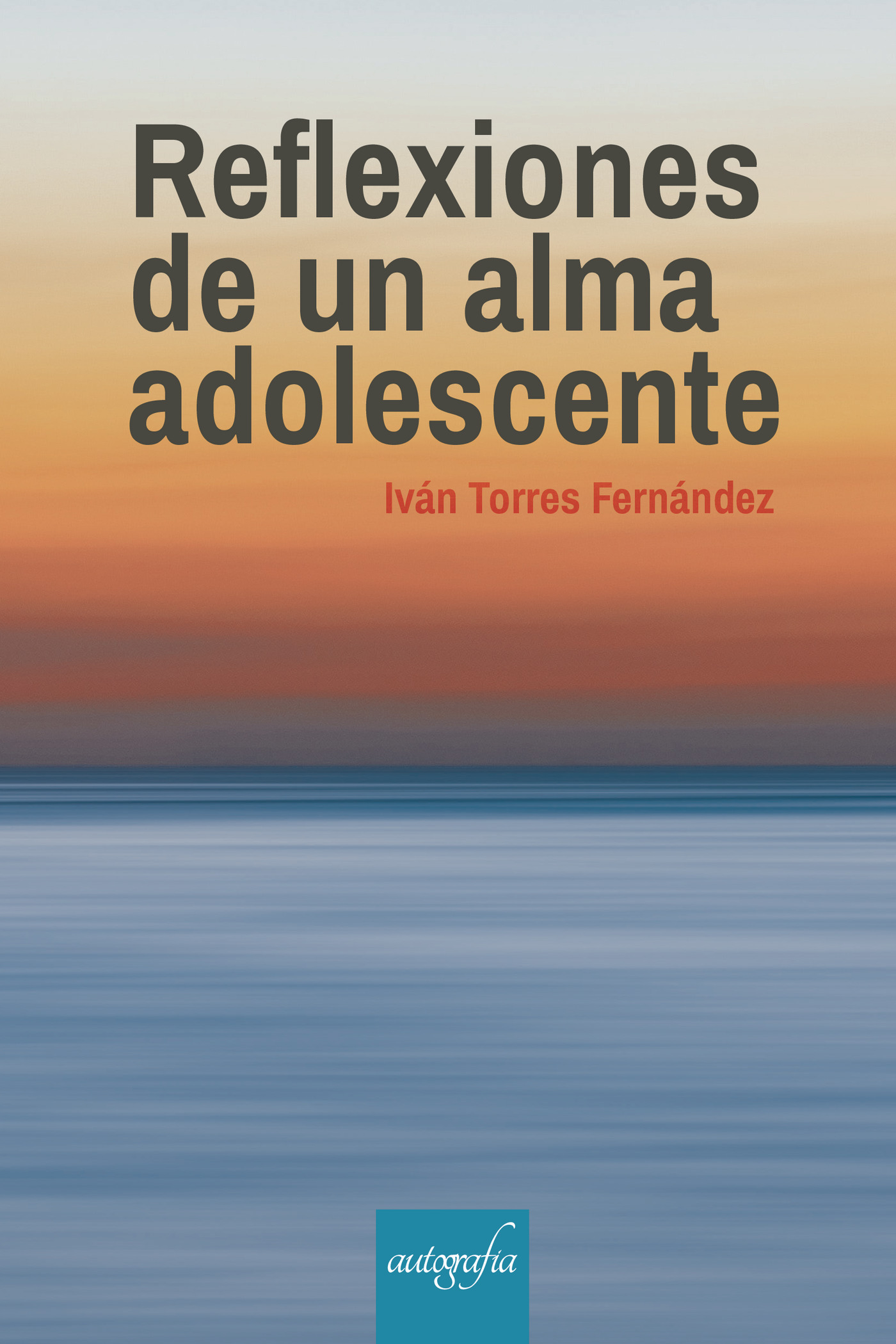 REFLEXIONES DE UNA ALMA ADOLESCENTE