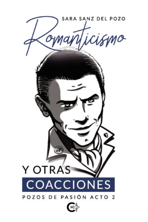 ROMANTICISMO Y OTRAS COACCIONES