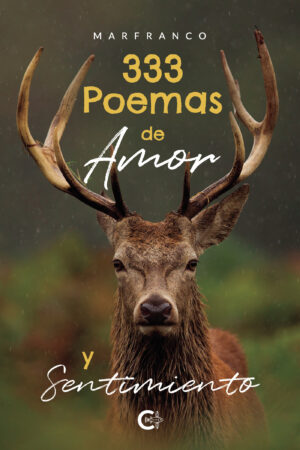 333 POEMAS DE AMOR Y SENTIMIENTO