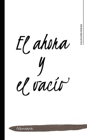 EL AHORA Y EL VACÍO