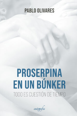 PROSERPINA EN UN BÚNKER