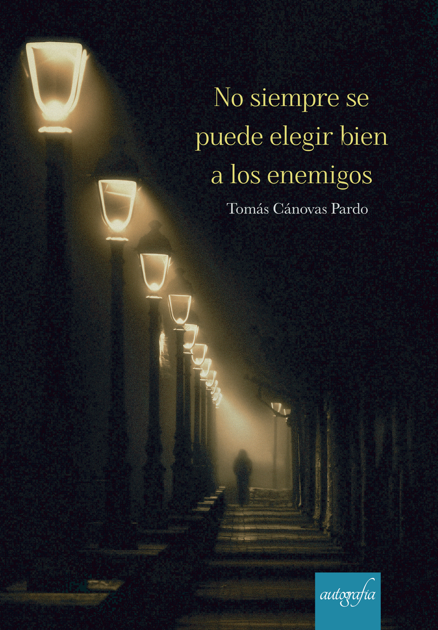 NO SIEMPRE SE PUEDE ELEGIR BIEN A LOS ENEMIGOS