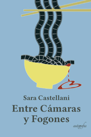 ENTRE CÁMARAS Y FOGONES
