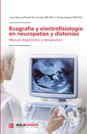 ECOGRAFÍA Y ELECTROFISIOLOGÍA EN NEUROPATÍAS Y DISTONÍAS