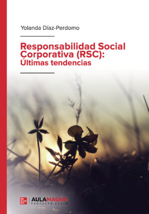 RESPONSABILIDAD SOCIAL CORPORATIVA (RSC): ÚLTIMAS TENDENCIAS