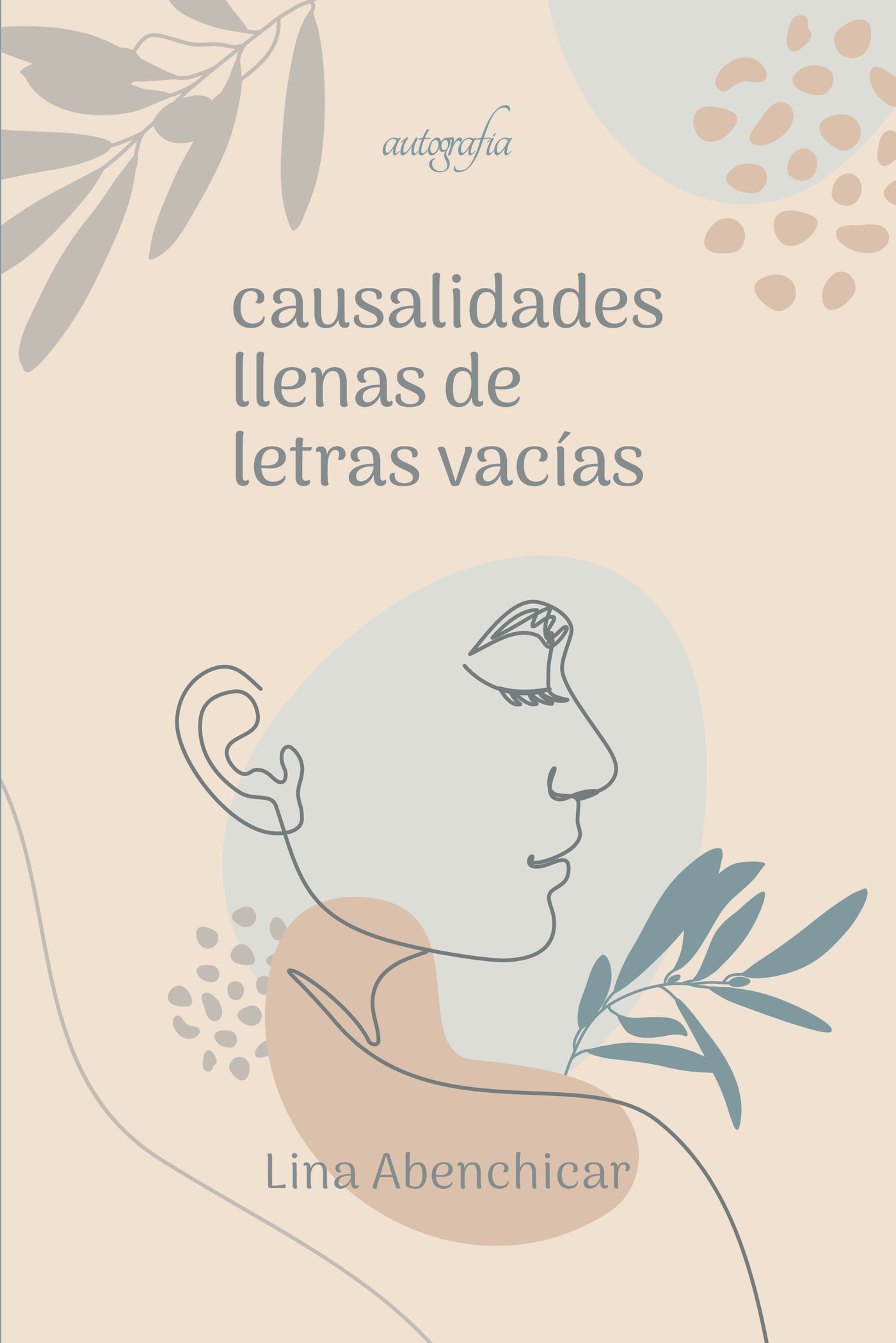 CAUSALIDADES LLENAS DE LETRAS VACÍAS