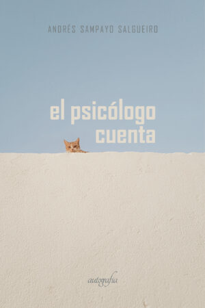 EL PSICÓLOGO CUENTA