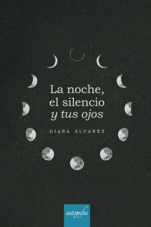 LA NOCHE, EL SILENCIO Y TUS OJOS