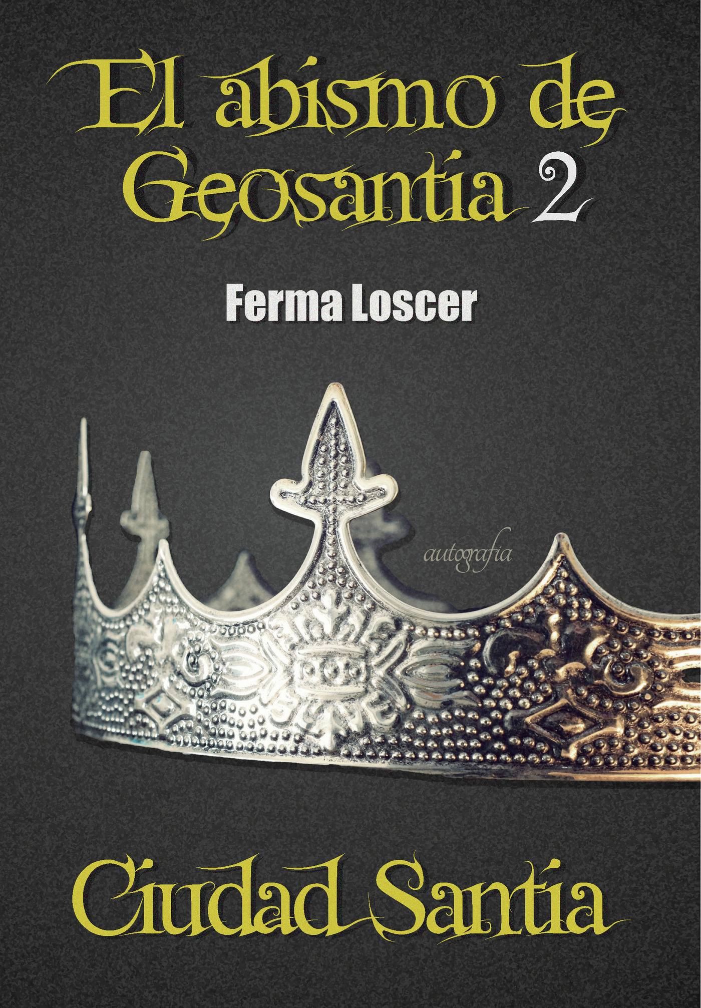 EL ABISMO DE GEOSANTIA