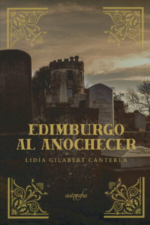 EDIMBURGO AL ANOCHECER