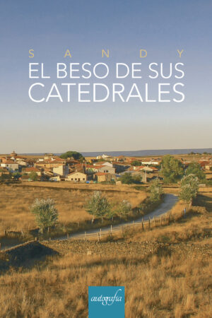 EL BESO DE SUS CATEDRALES