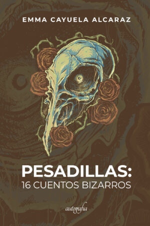 PESADILLAS: 16 CUENTOS BIZARROS