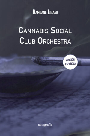 CANNABIS SOCIAL CLUB ORCHESTRA
