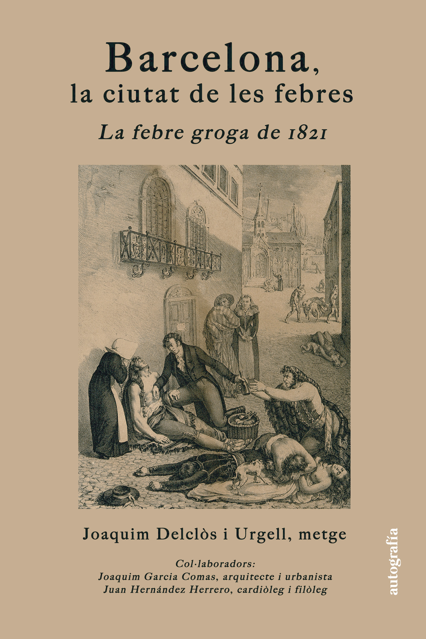 BARCELONA, LA CIUTAT DE LES FEBRES