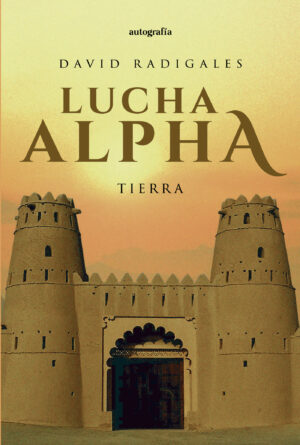 LUCHA ALPHA: TIERRA